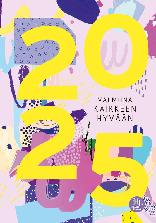 Etukansi. Sanna Wikström. Valmiina kaikkeen hyvään 2025.