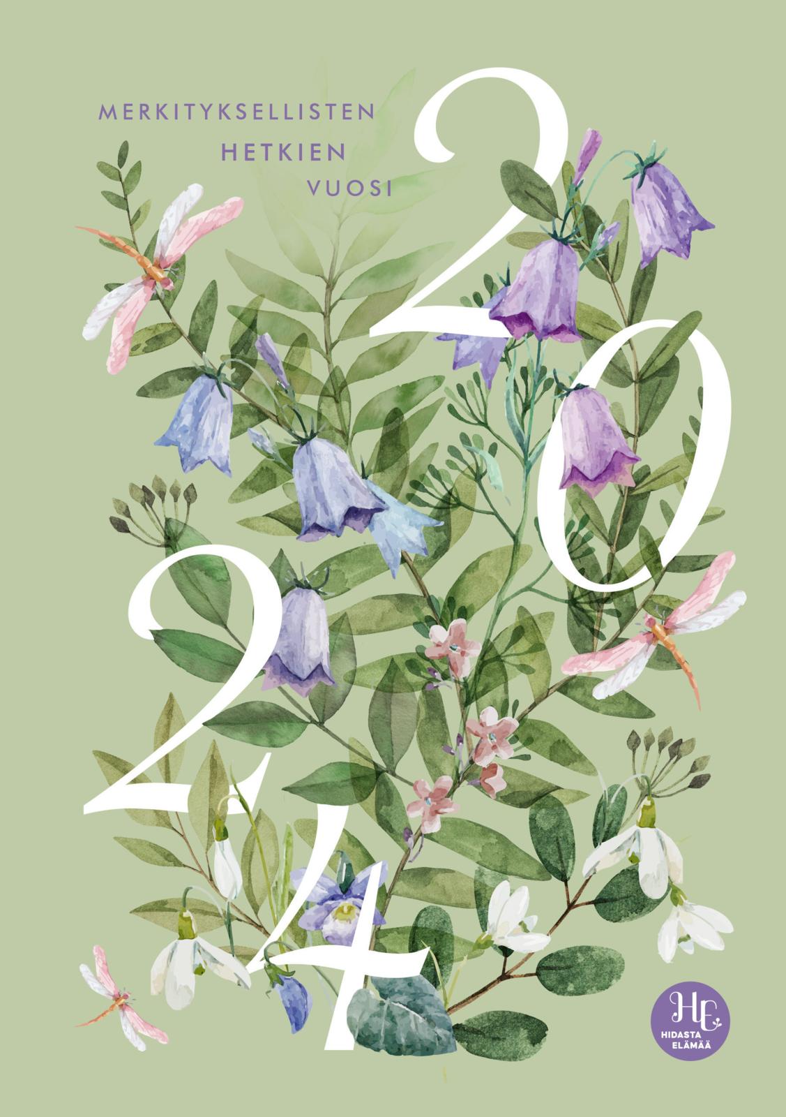 Merkityksellisten hetkien vuosi 2024