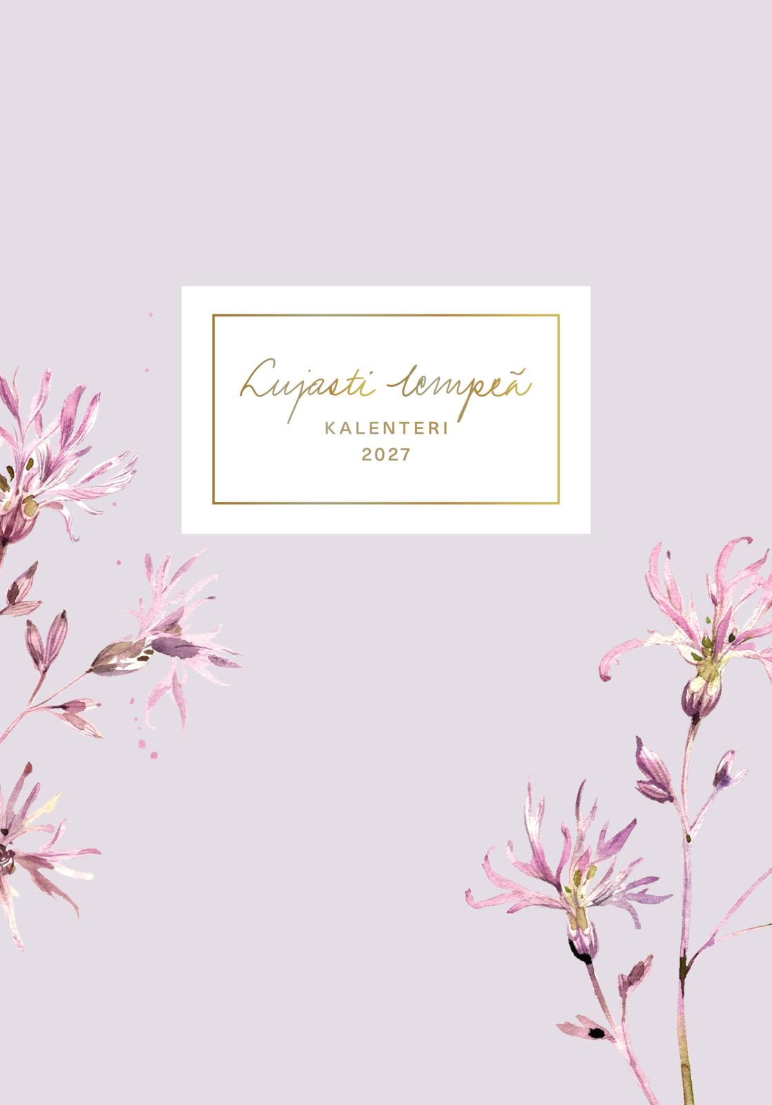 Lujasti lempeä. Kalenteri 2027