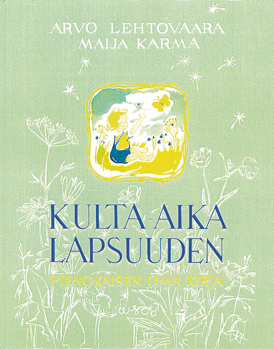 Kulta-aika lapsuuden