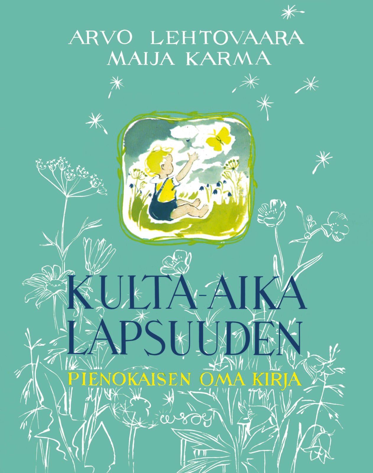 Kulta-aika lapsuuden