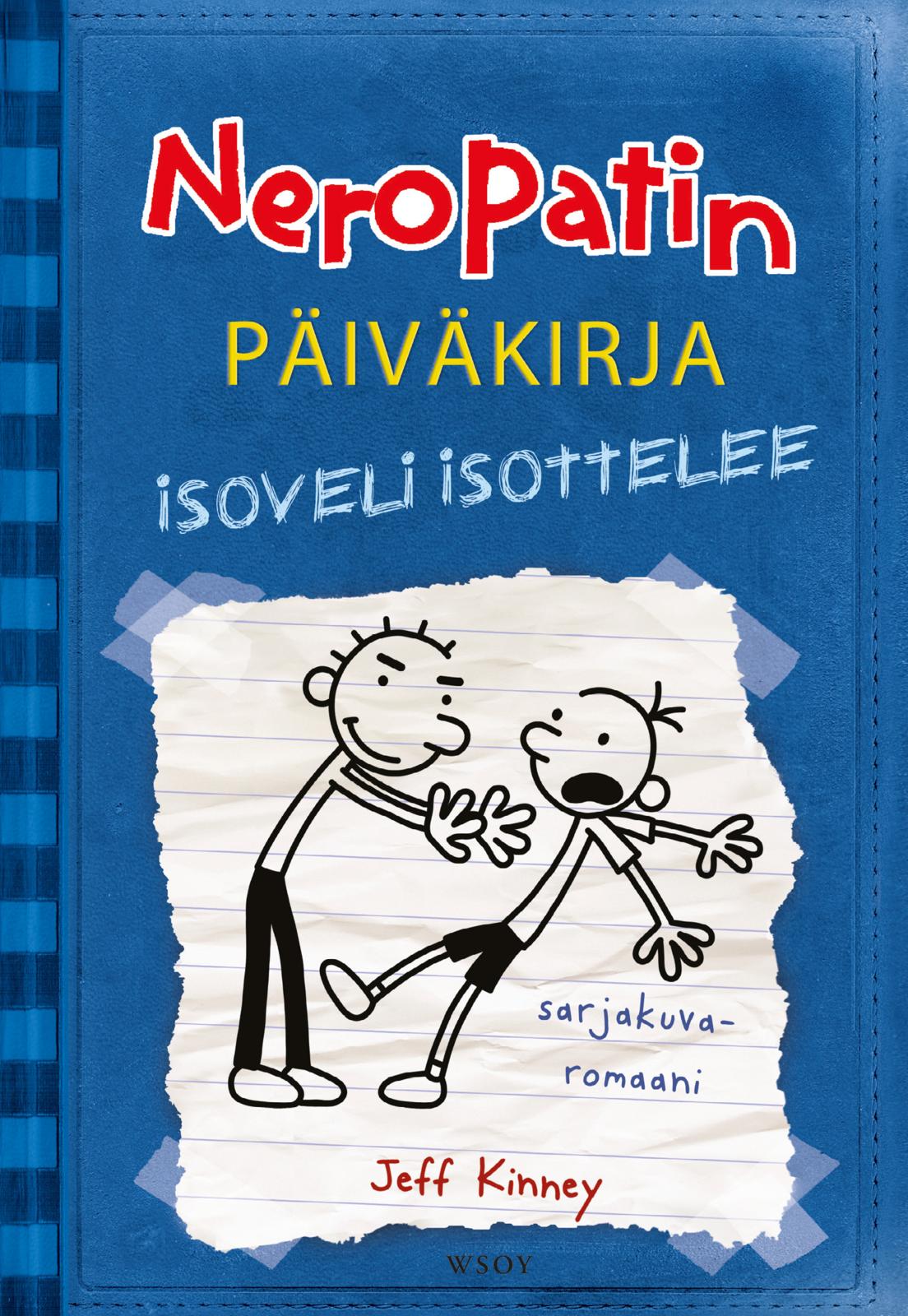 Neropatin päiväkirja: Isoveli isottelee