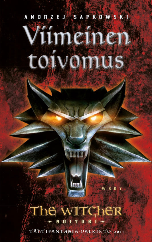 Etukansi. Andrzej Sapkowski. Viimeinen toivomus.