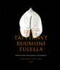Olet täyttänyt ruumiini tulella