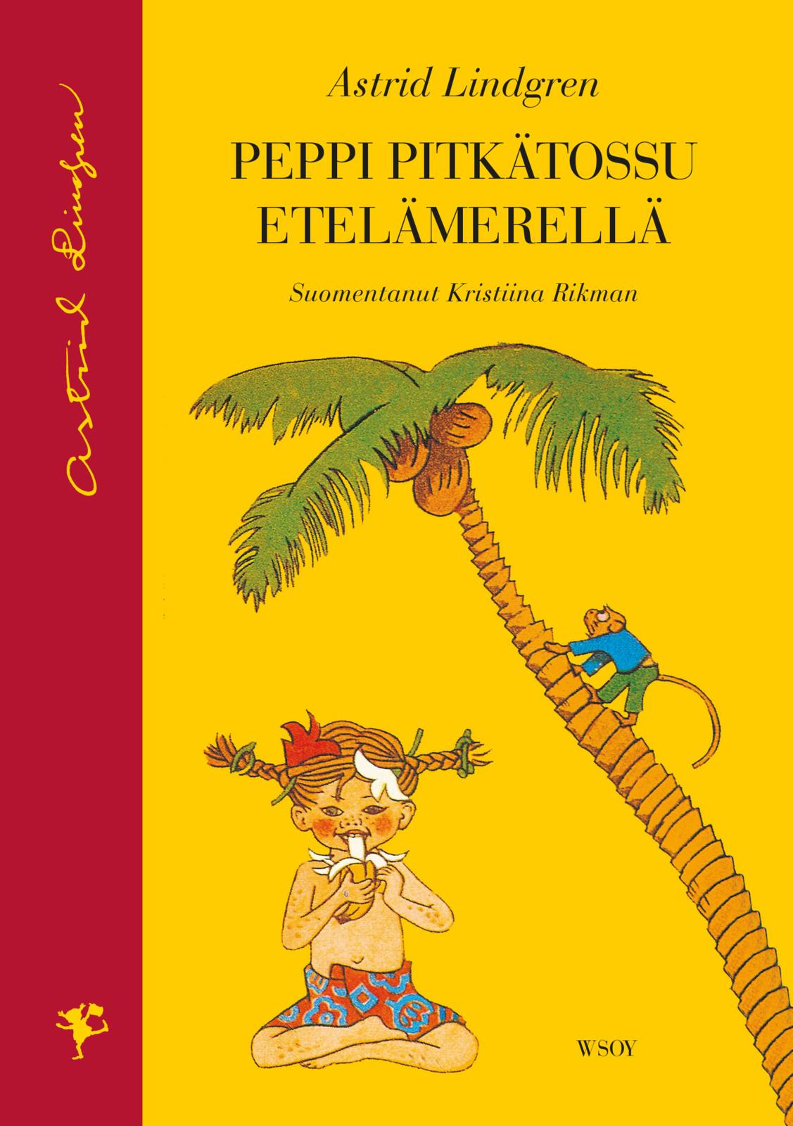 Peppi Pitkätossu Etelämerellä (uusi suomennos)