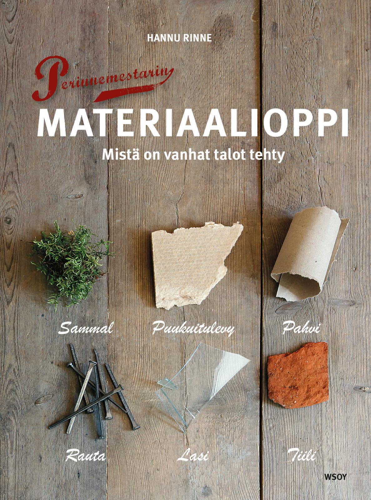 Perinnemestarin materiaalioppi