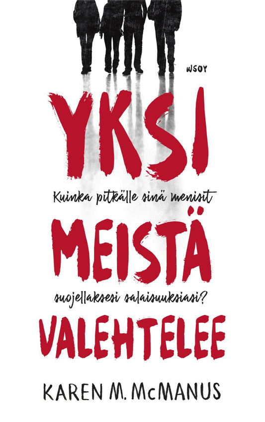 Etukansi. Karen M. McManus. Yksi meistä valehtelee.