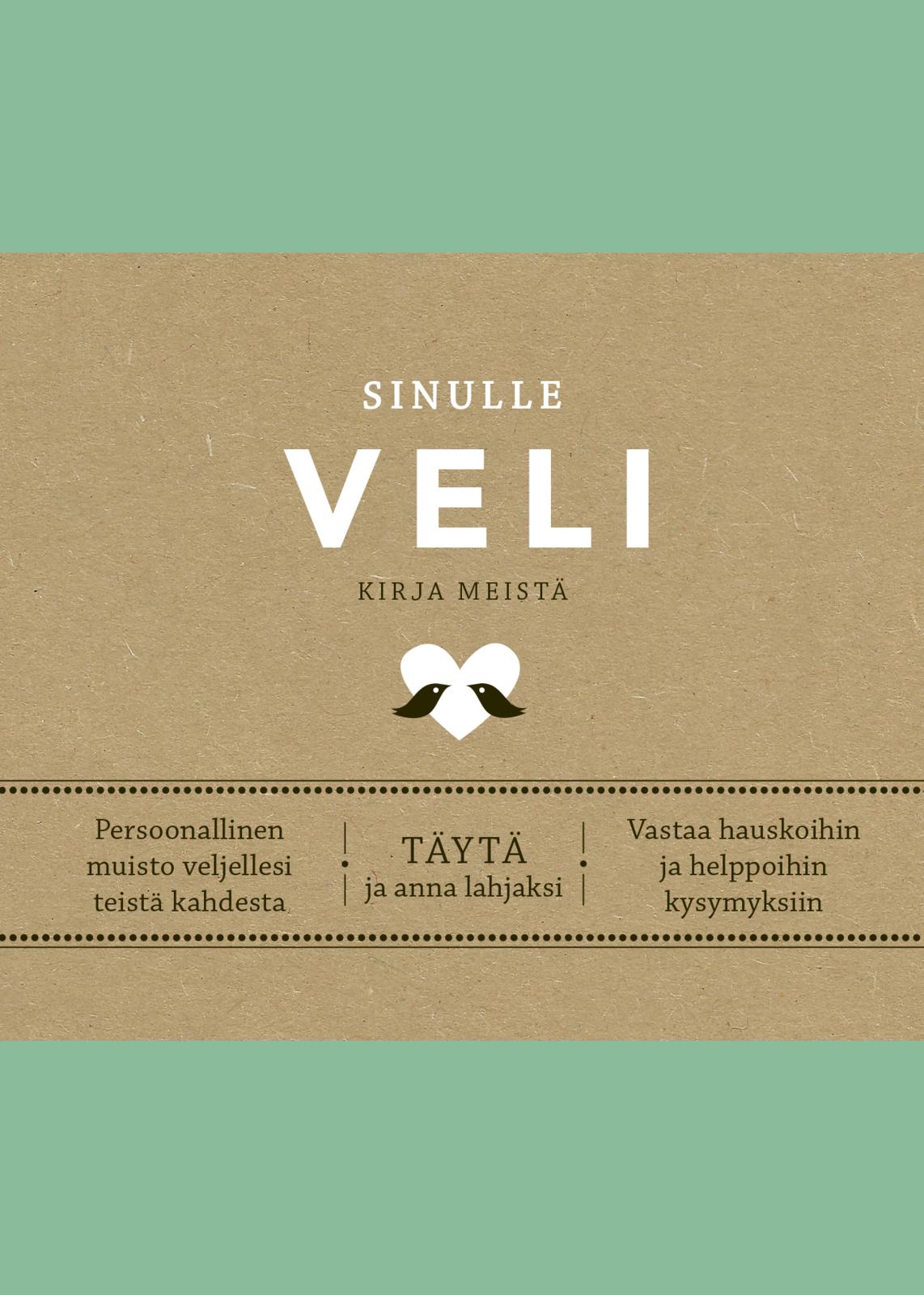 Sinulle, veli