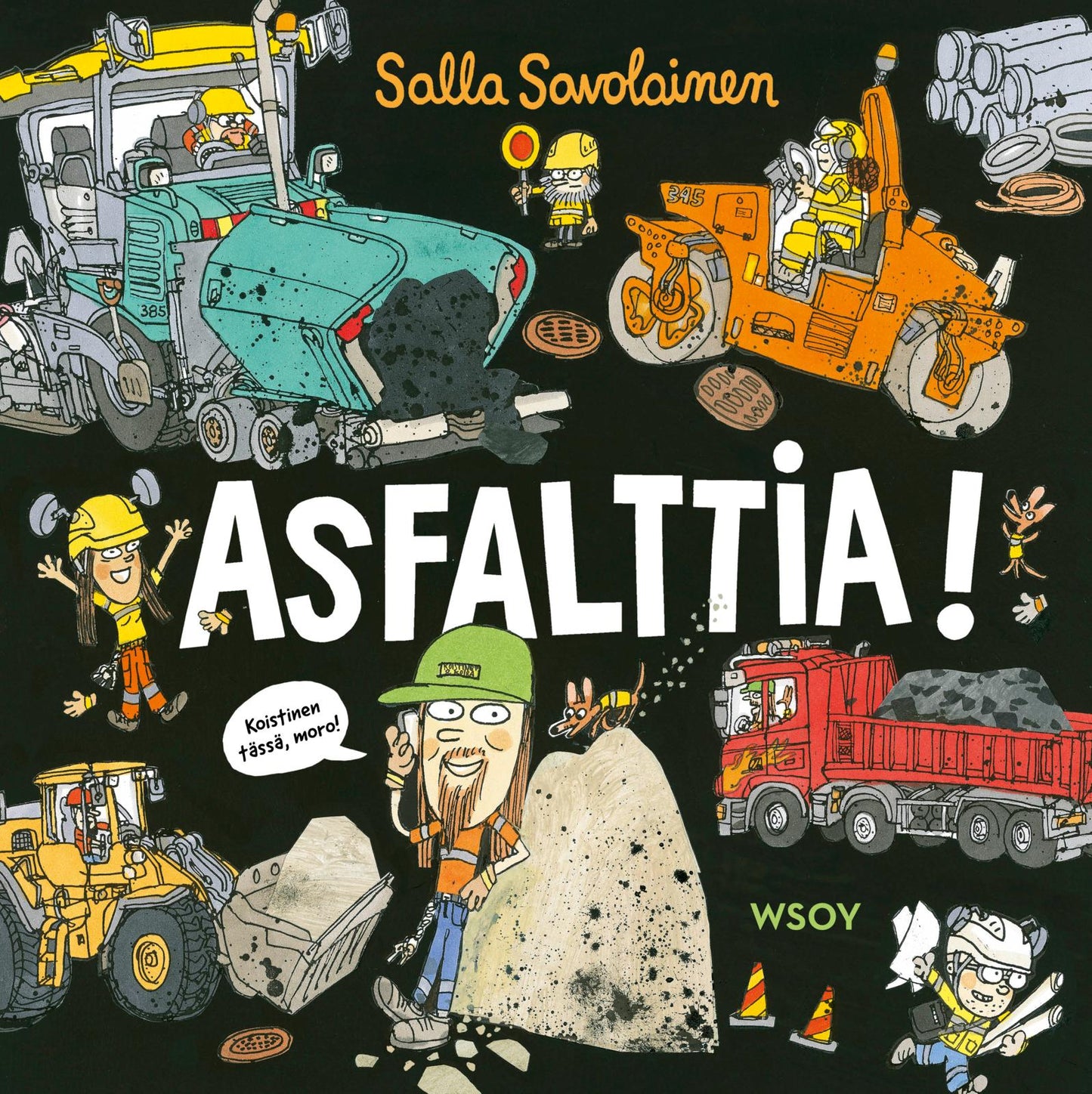 Asfalttia!