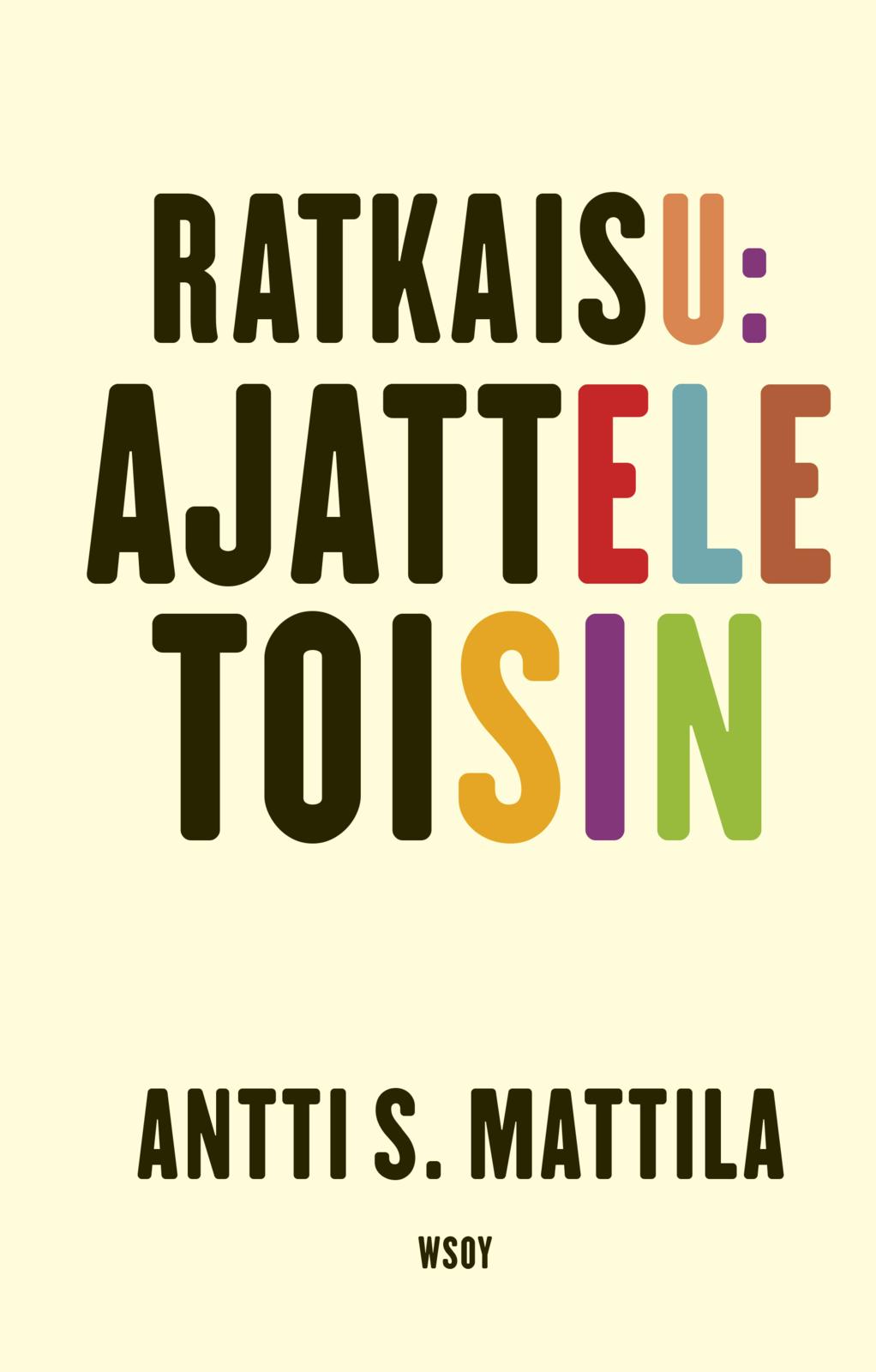 Ratkaisu: Ajattele toisin