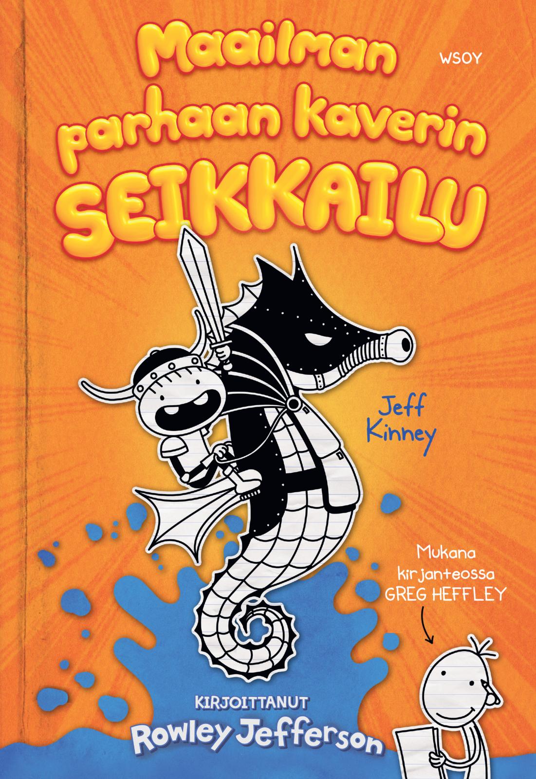 Maailman parhaan kaverin seikkailu. Kirjoittanut Rowley Jefferson