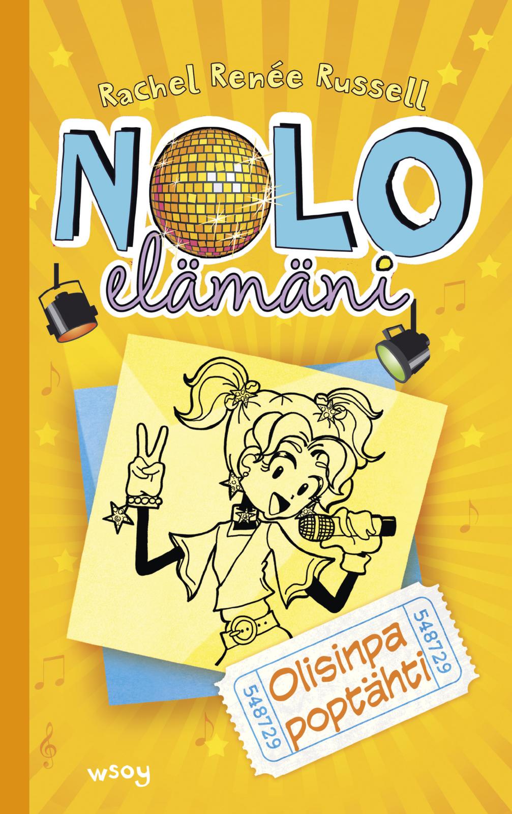 Nolo elämäni: Olisinpa poptähti