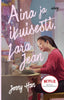 Aina ja ikuisesti, Lara Jean
