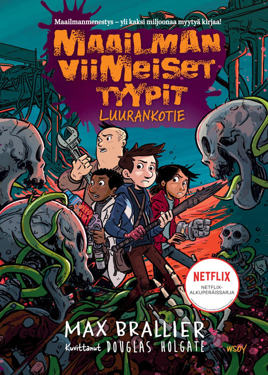 Etukansi. Max Brallier. Douglas Holgate. Maailman viimeiset tyypit - Luurankotie.