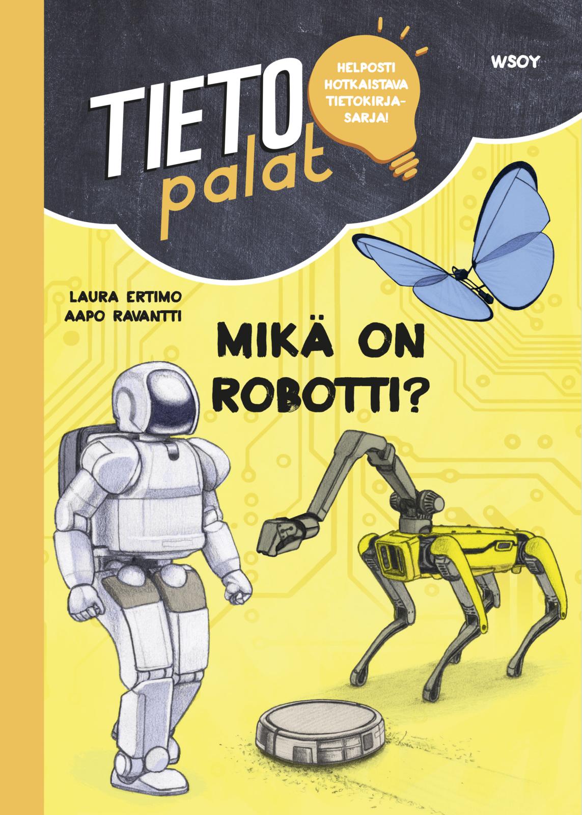 Tietopalat: Mikä on robotti?