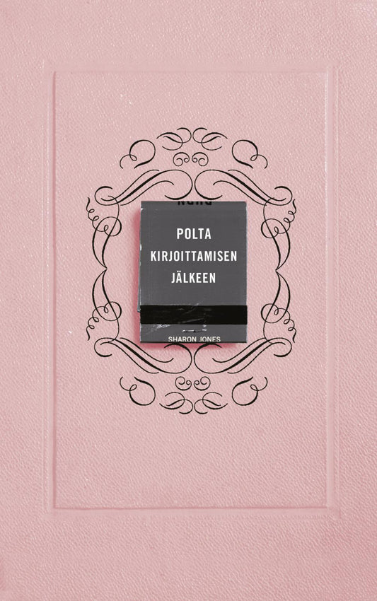 Etukansi. Sharon Jones. Polta kirjoittamisen jälkeen.