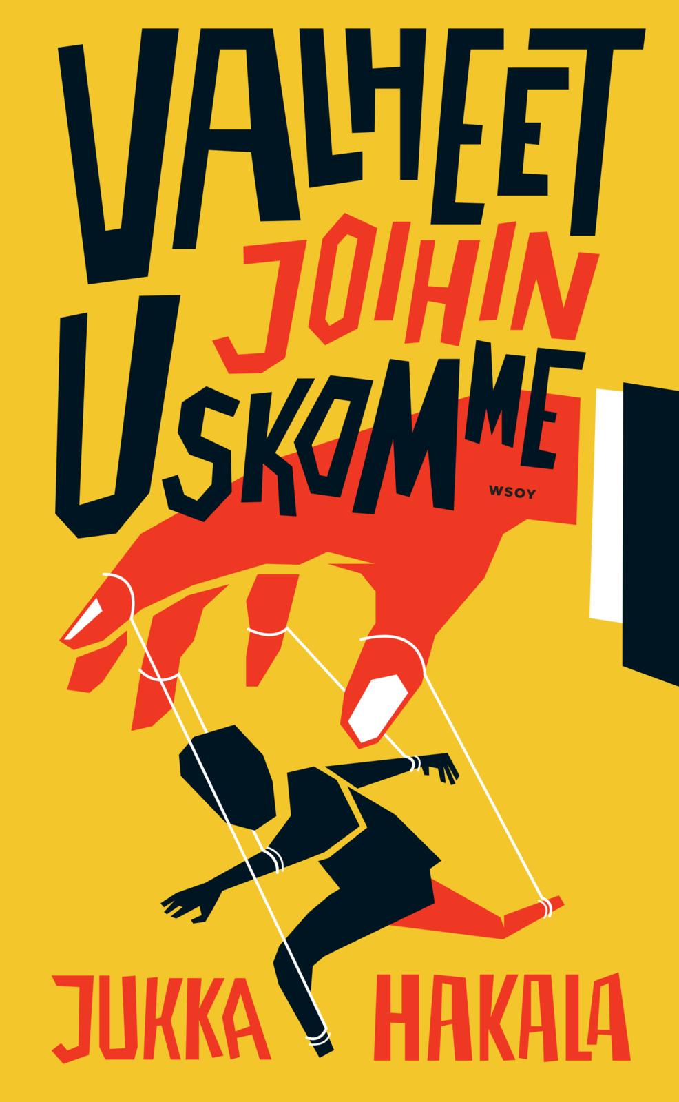 Valheet joihin uskomme