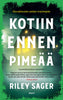 Kotiin ennen pimeää