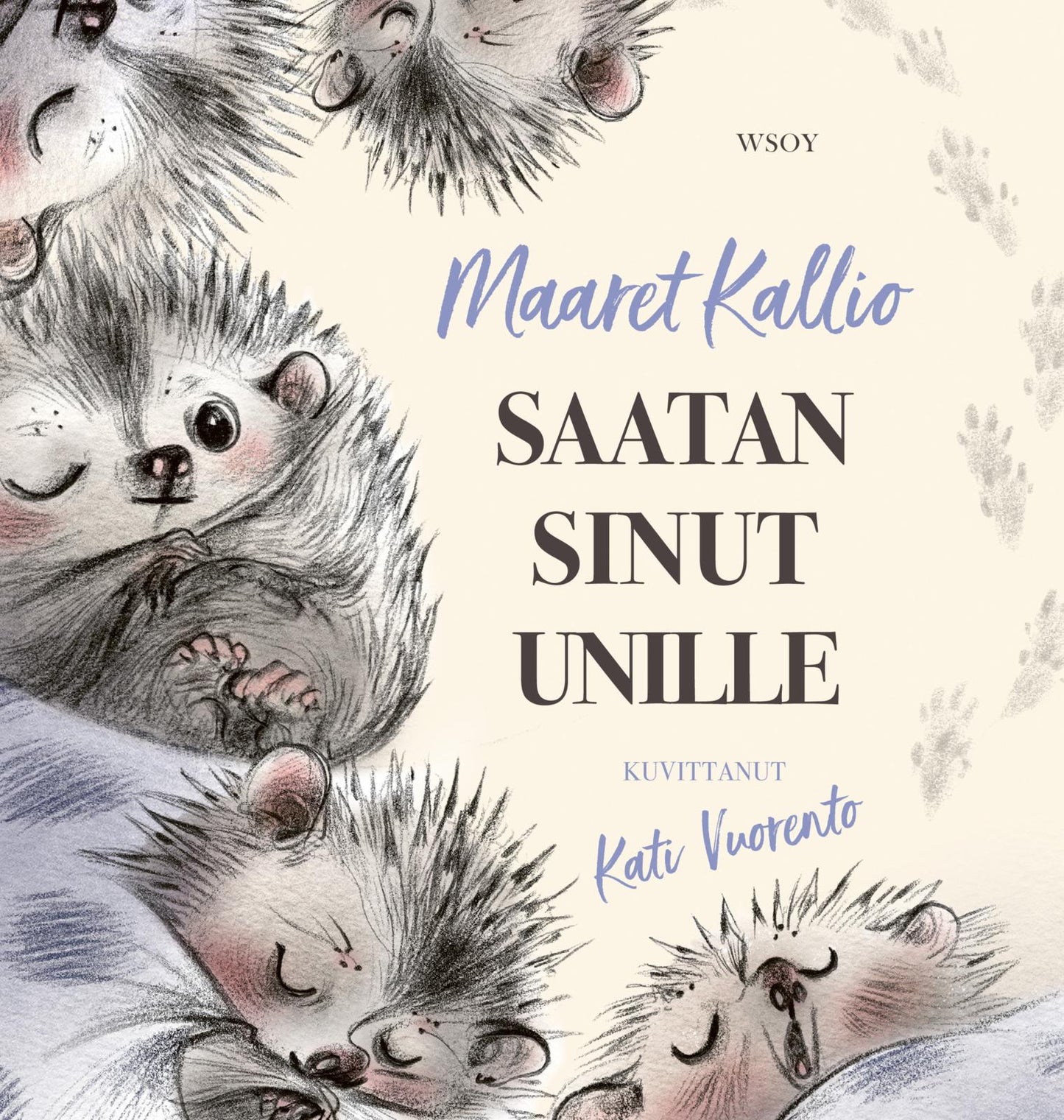 Saatan sinut unille