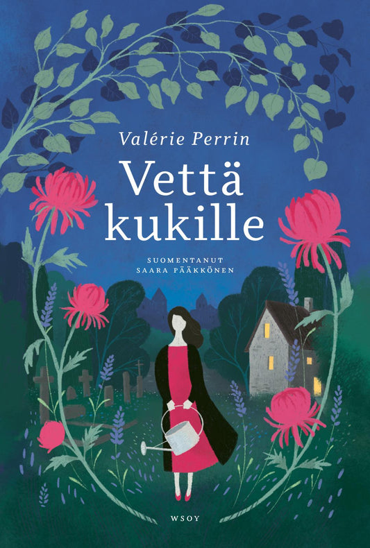 Etukansi. Valérie Perrin. Vettä kukille.