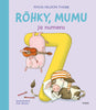 Röhky, Mumu ja numero 7