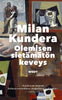 Olemisen sietämätön keveys