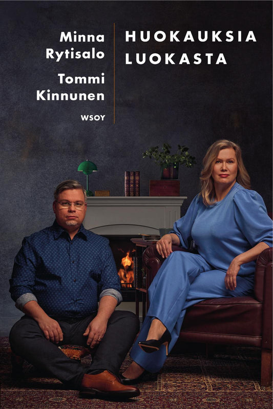 Etukansi. Tommi Kinnunen. Minna Rytisalo. Huokauksia luokasta.