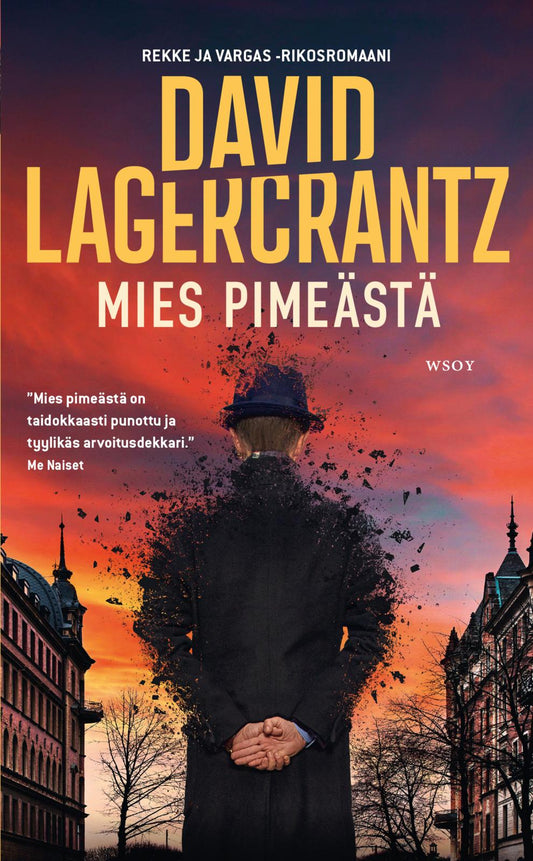 Etukansi. David Lagercrantz. Mies pimeästä.