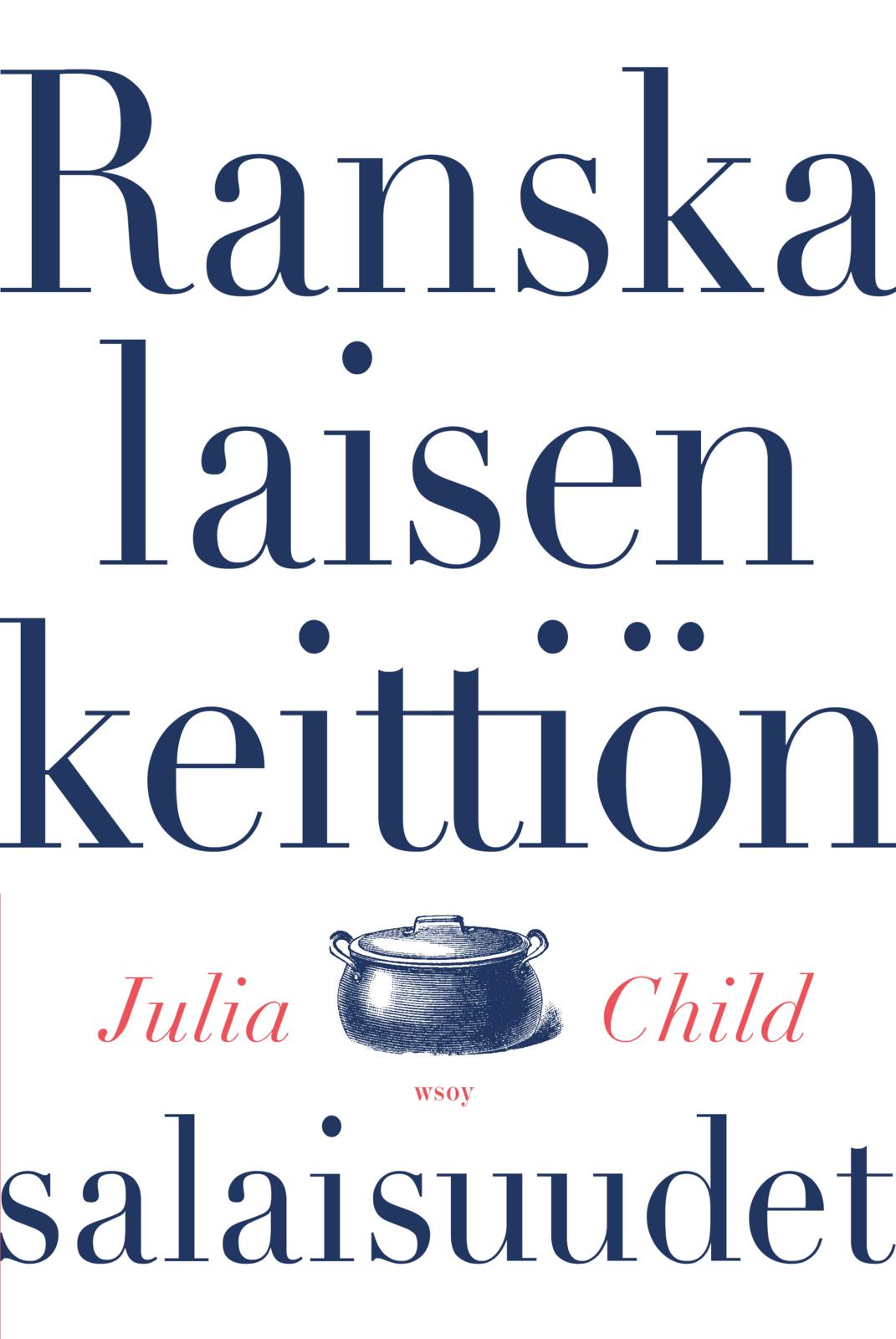 Ranskalaisen keittiön salaisuudet