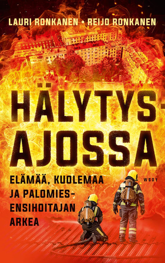 Etukansi. Lauri Ronkanen. Reijo Ronkanen. Hälytysajossa.