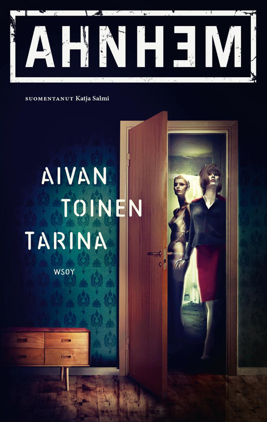 Etukansi. Stefan Ahnhem. Aivan toinen tarina.