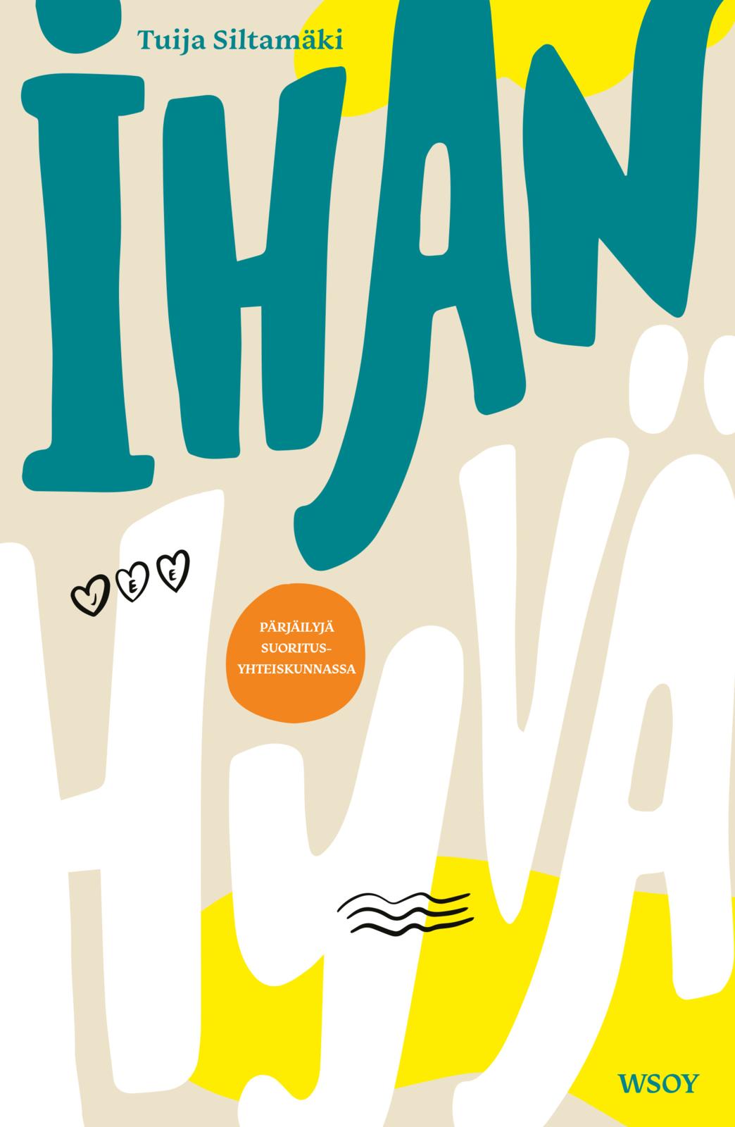 Ihan hyvä