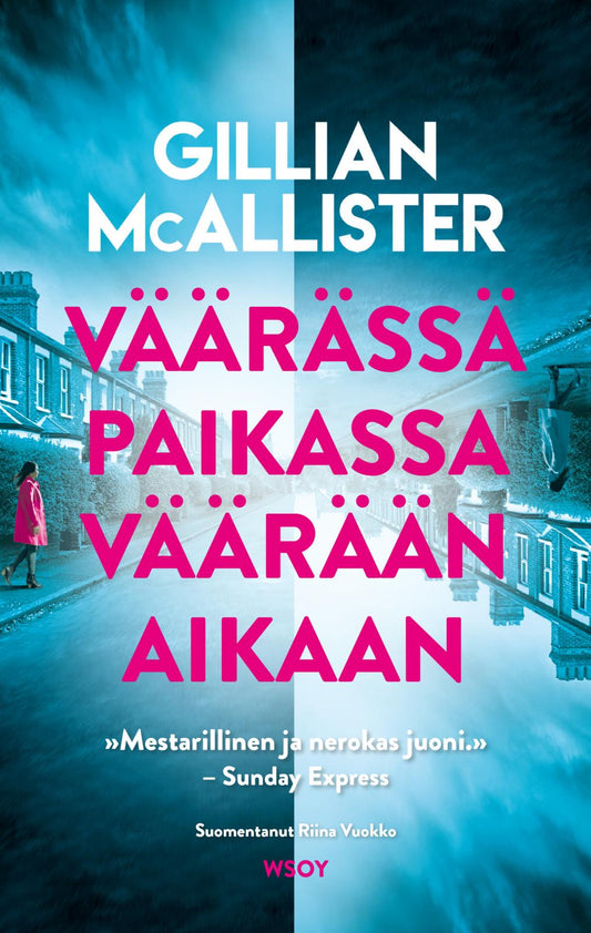 Etukansi. Gillian McAllister. Väärässä paikassa väärään aikaan.