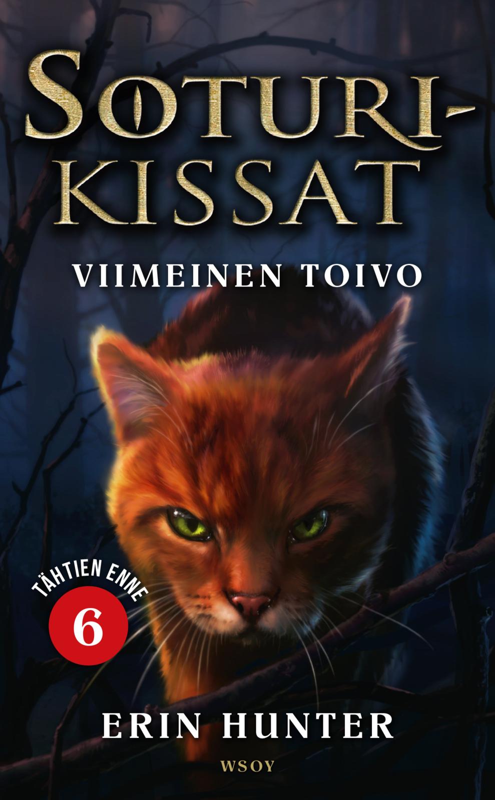 Soturikissat: Tähtien enne 6: Viimeinen toivo