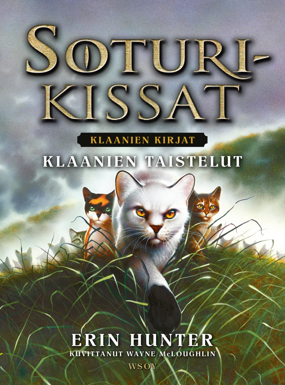 Soturikissat: Klaanien kirjat: Klaanien taistelut