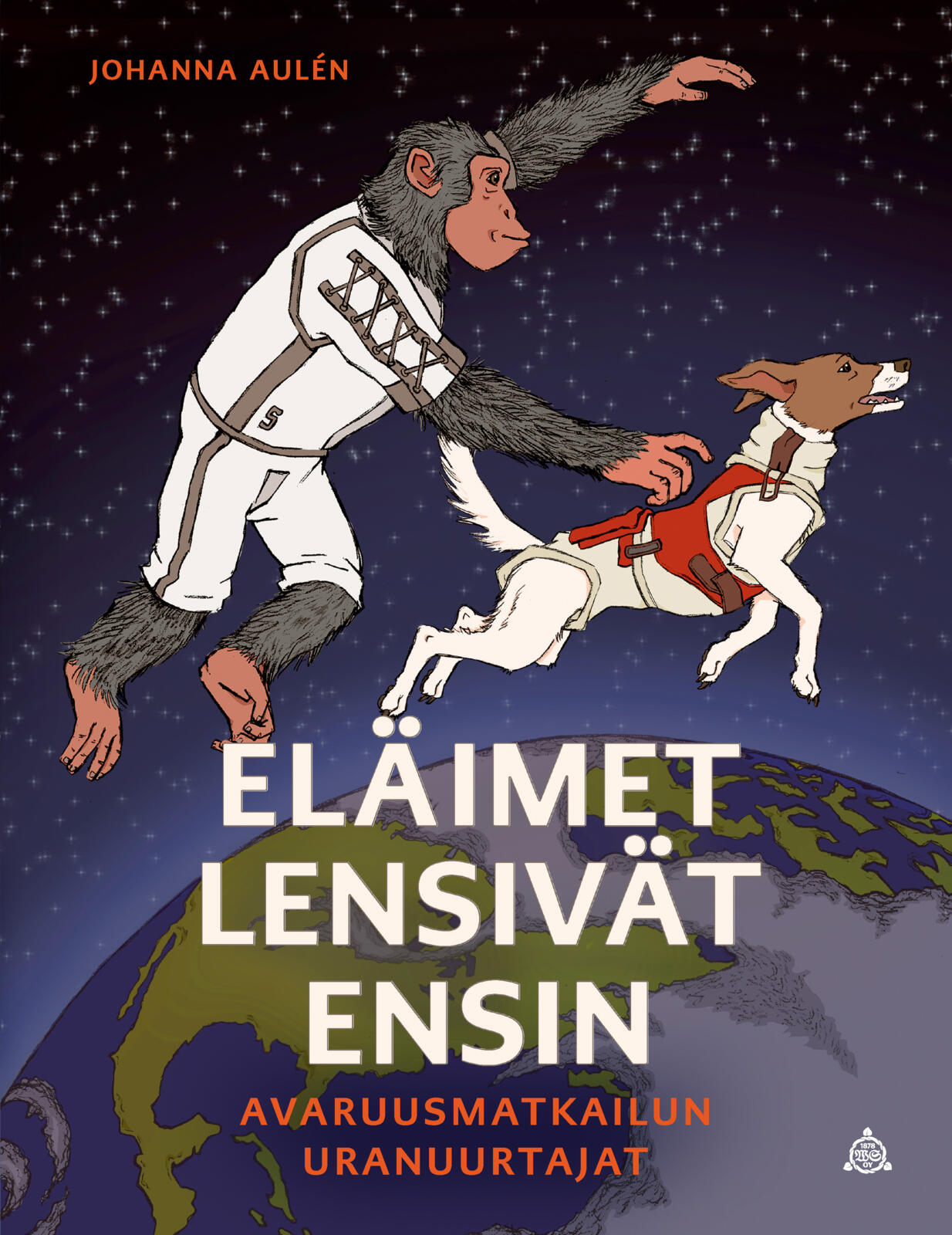 Eläimet lensivät ensin