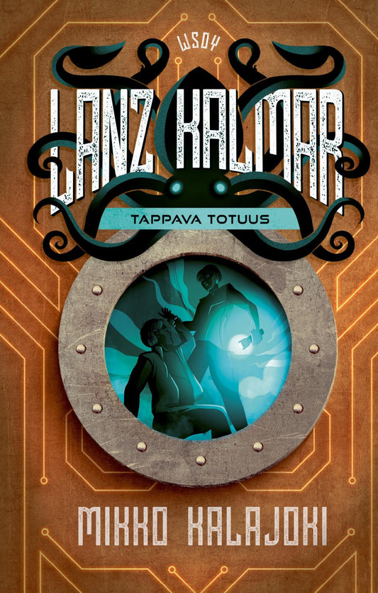 Etukansi. Mikko Kalajoki. Lanz Kalmar - Tappava totuus.