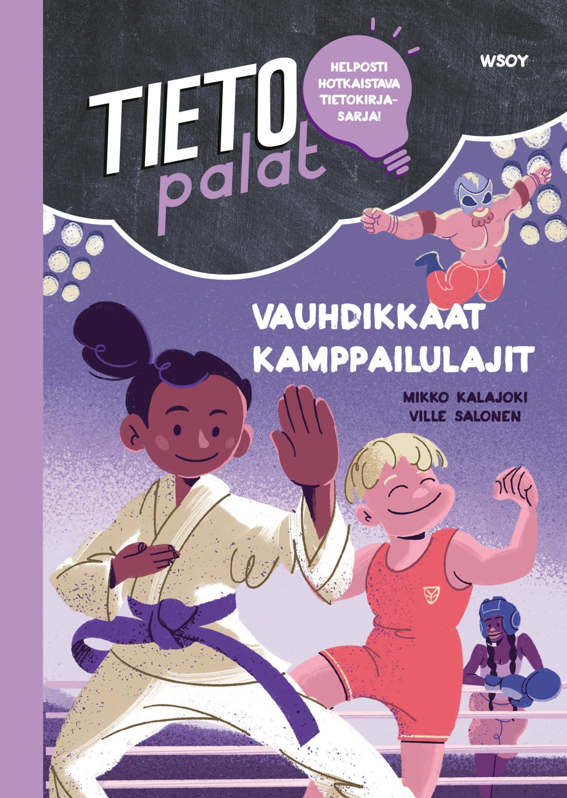 Tietopalat: Vauhdikkaat kamppailulajit