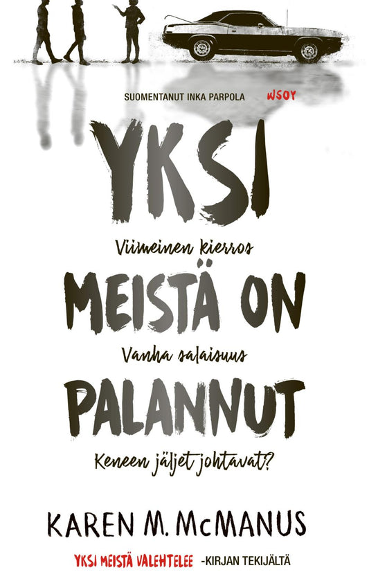 Etukansi. Karen M. McManus. Yksi meistä on palannut.