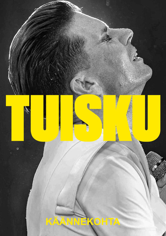 Etukansi. Antti Tuisku. Käännekohta.