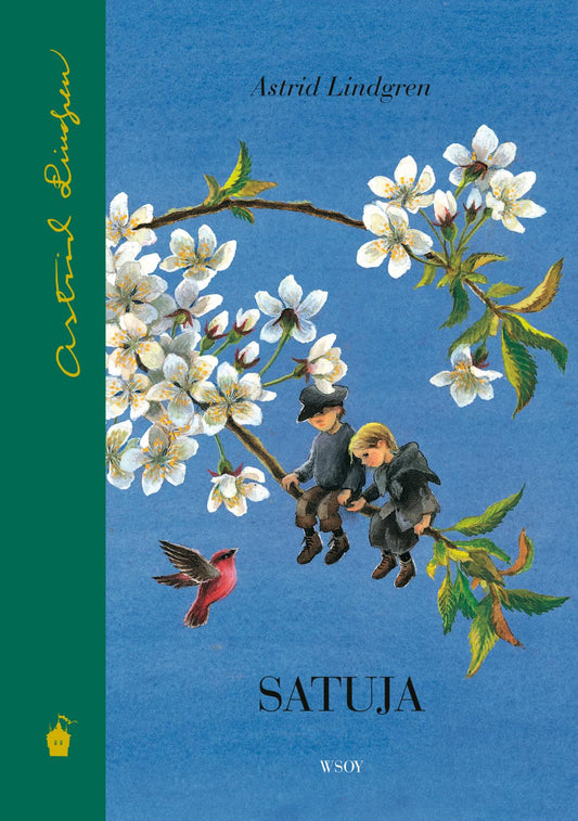 Etukansi. Astrid Lindgren. Ilon Wikland. Satuja.