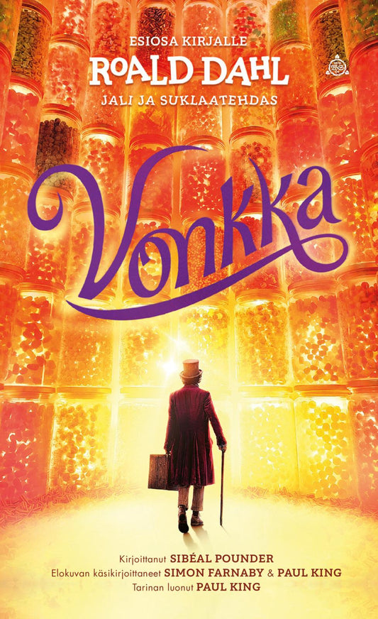 Etukansi. Roald Dahl. Sibéal Pounder. Paul King. Simon Farnaby. Vonkka.