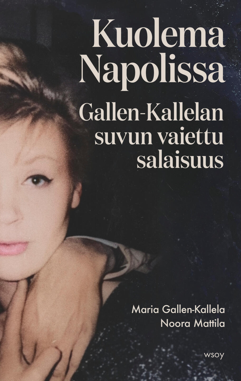 Kuolema Napolissa. Gallen-Kallelan suvun vaiettu salaisuus.