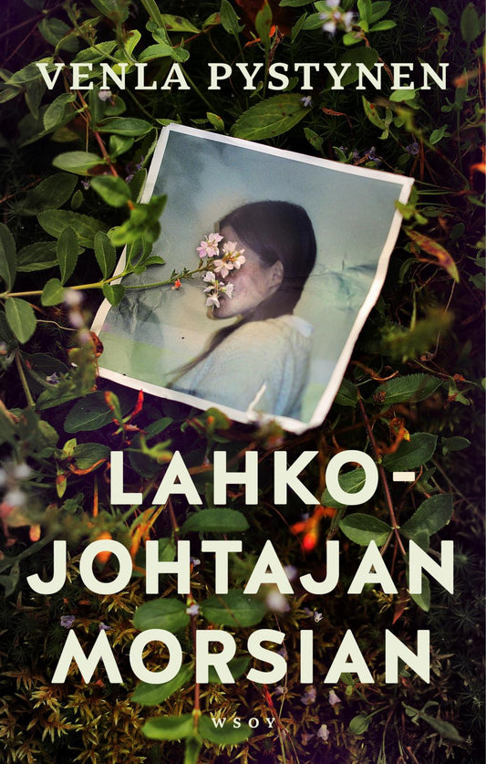 Etukansi. Venla Pystynen. Lahkojohtajan morsian.