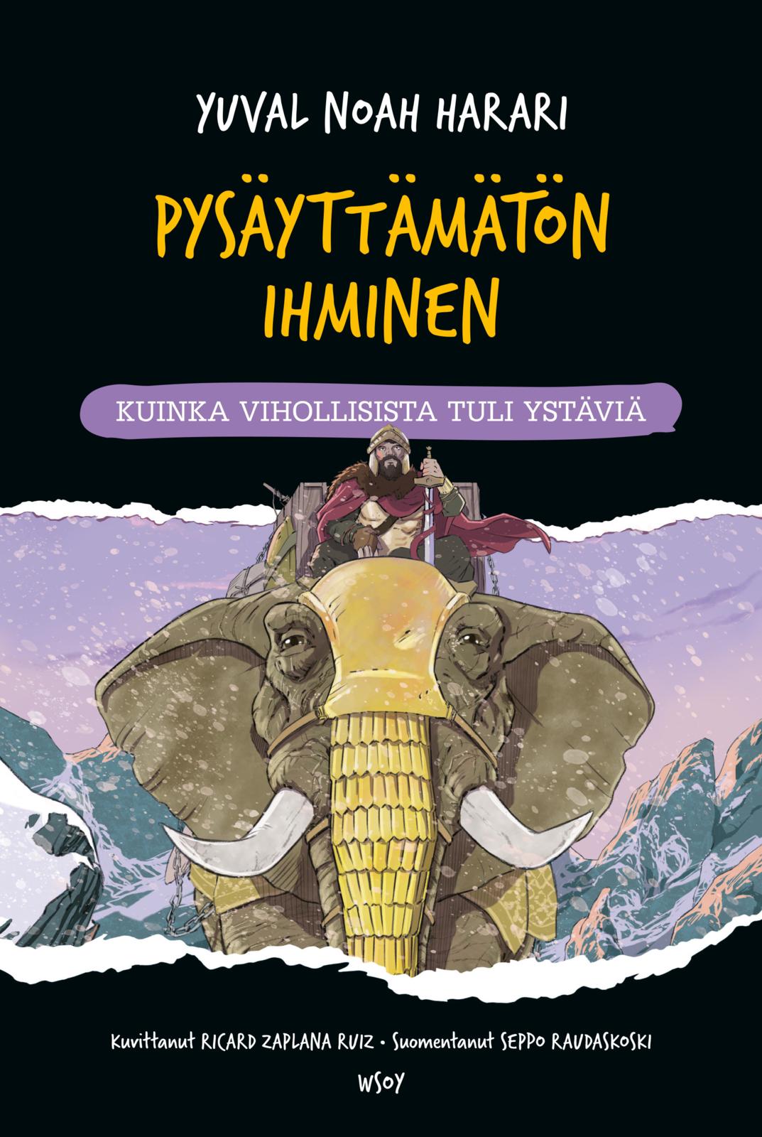 Pysäyttämätön ihminen: Kuinka vihollisista tuli ystäviä