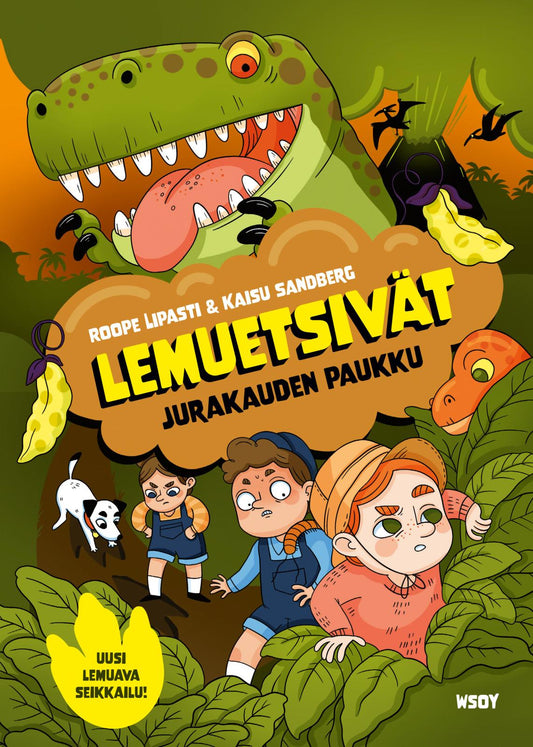 Etukansi. Roope Lipasti. Kaisu Sandberg. Lemuetsivät: Jurakauden paukku.