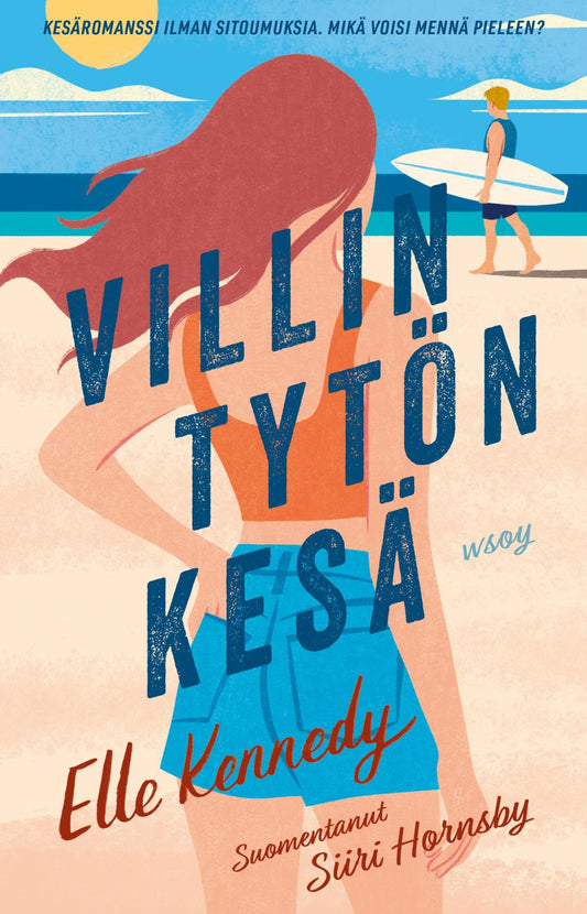 Etukansi. Elle Kennedy. Villin tytön kesä.