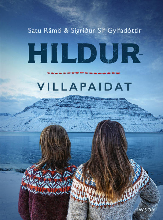 Etukansi. Satu Rämö. Sigríður Sif Gylfadóttir. Hildur-villapaidat.
