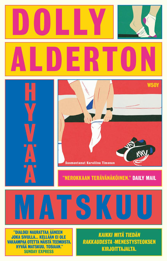 Etukansi. Dolly Alderton. Hyvää matskuu.