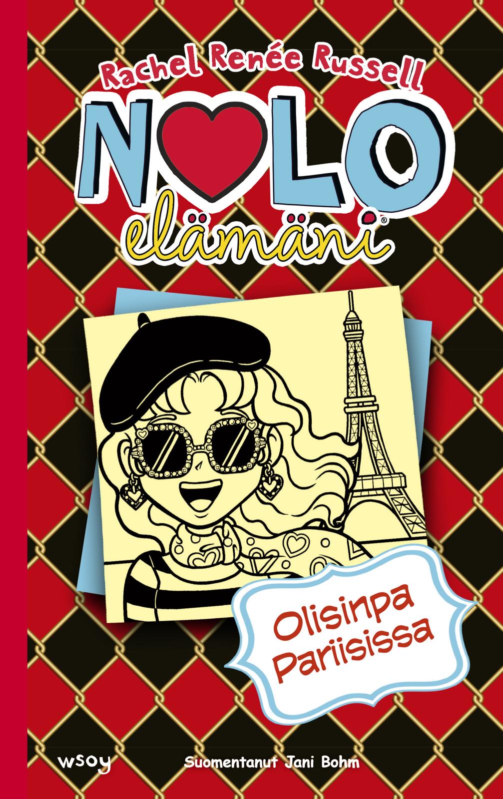 Nolo elämäni 15: Olisinpa Pariisissa